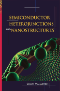 Semiconductor Heterojunctions and Nanostructures