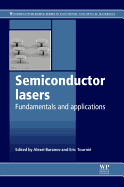 Semiconductor Lasers: Fundamentals and Applications