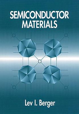 Semiconductor Materials - Berger, Lev I