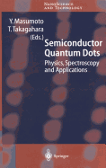 Semiconductor Quantum Dots: Physics, Spectroscopy and Applications