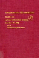 Semiconductors & Semimetals: LightWave Communication Technology: PT. B, Material Growth Technologies