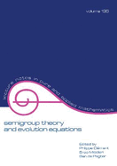 Semigroup Theory and Evolution Equations: The Second International Conference