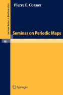 Seminar on Periodic Maps