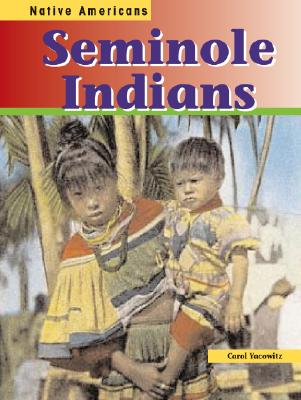 Seminole Indians - Yacowitz, Caryn