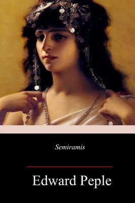 Semiramis - Peple, Edward