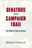 Senators on the Campaign Trail: The Politics of Representation