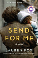 Send for Me: A Read with Jenna Pick: A Novel