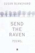 Send The Raven: Poems