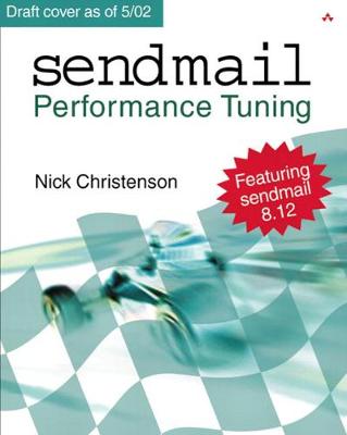 sendmail Performance Tuning - Christenson, Nick