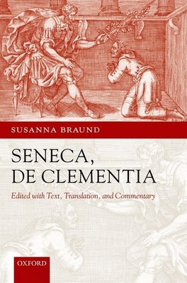 Seneca de Clementia - Braund, Susanna (Editor)