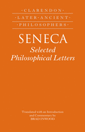 Seneca: Selected Philosophical Letters