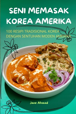 Seni Memasak Korea Amerika - Jane Ahmad