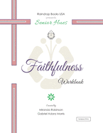 Senior Hues: Faithfulness Coloring Book