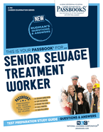 Senior Sewage Treatment Worker (C-791), 791: Passbooks Study Guide