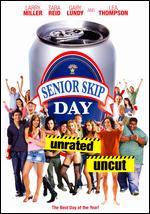 Senior Skip Day [Unrated]