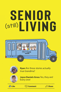 Senior (still) Living: Humorous posts about life in a Senior Residence