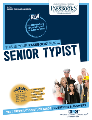 Senior Typist (C-730): Passbooks Study Guide Volume 730 - National Learning Corporation