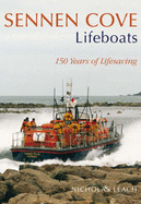 Sennen Cove Lifeboats: 150 Years of Lifesaving
