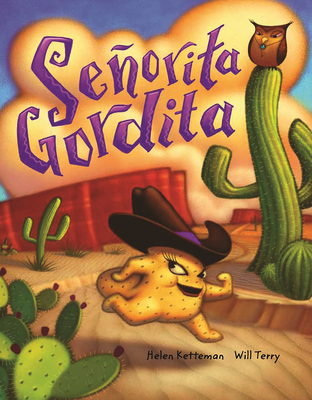 Senorita Gordita - Ketteman, Helen