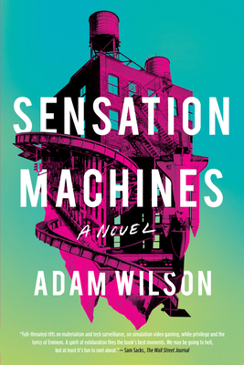 Sensation Machines - Wilson, Adam