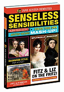 Senseless Sensibilities: Create Your Own Austen-Tatious Mash-Up!