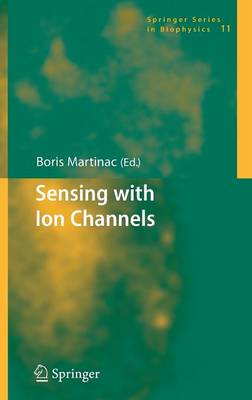 Sensing with Ion Channels - Martinac, Boris (Editor)