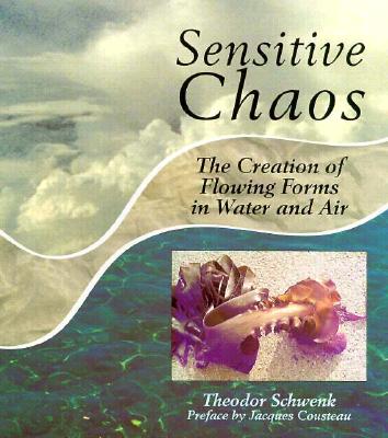 Sensitive Chaos(pb) - Schwenk, Theodor, and Collins, J (Translated by)