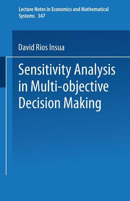 Sensitivity Analysis in Multi-Objective Decision Making - Rios Insua, David