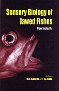 Sensory Biology of Jawed Fishes: New Insights