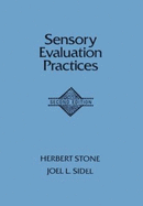 Sensory Evaluation Practices: Food and Science Technology Series - Stone, Herbert, and Sidel, Joel L, and Taylor, Steve (Editor)
