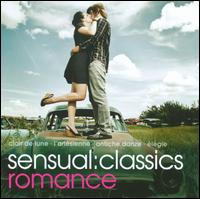 Sensual Classics: Romance - Andreas Pistorius (piano); Annerose Schmidt (piano); Gitarren-Duo Klaus & Rainer Feldmann; Gher Pekinel (piano);...