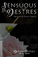 Sensuous Desires: Sensual & Erotic Poems