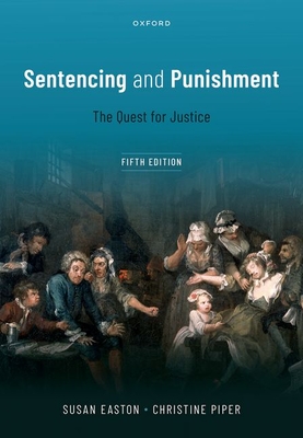 Sentencing and Punishment - Easton, Susan, and Piper, Christine