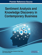 Sentiment Analysis and Knowledge Discovery in Contemporary Business