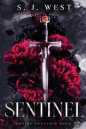 Sentinel (Vampire Conclave: Book 2)