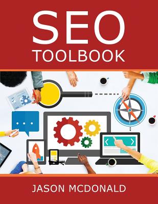 SEO Toolbook: Directory of Free Search Engine Optimization Tools - McDonald, Jason