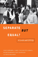 Separate But Equal?: Academic and Vocational Education Post-16