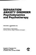 Separation Anxiety Disorder: Psychodynamics and Psychotherapy
