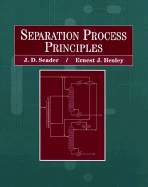 Separation Process Principles