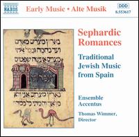 Sephardic Romances: Traditional Jewish Music from Spain - Ensemble Accentus