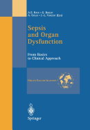 Sepsis and Organ Dysfunction: From Basics to Clinical Approach