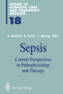 Sepsis: Current Perspectives in Pathophysiology and Therapy