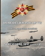 Septiembre 1941, volumen 2: Operaciones areas de las VVS durante la Gran Guerra Patritica