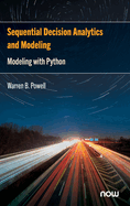 Sequential Decision Analytics and Modeling: Modeling with Python