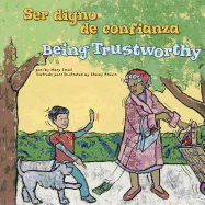 Ser Digno de Confianza/Being Trustworthy