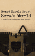 Sera's World: A Girl's Fantastical Journey Into Identity