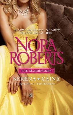 Serena & Caine - Roberts, Nora