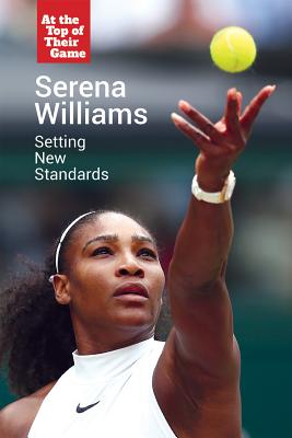 Serena Williams: Setting New Standards - Boehme, Gerry