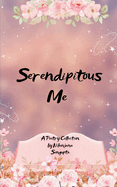 Serendipitous Me