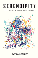 Serendipity: It Doesn't Happen by Accident